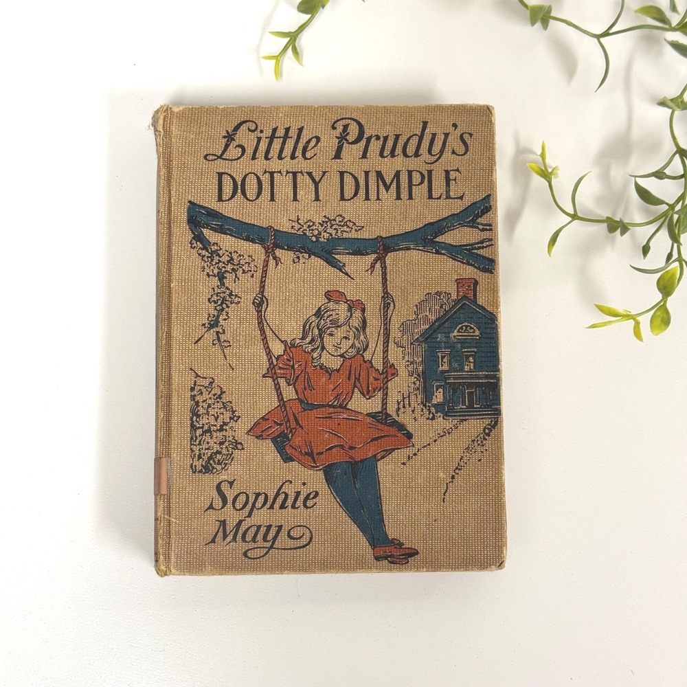 Little Prudy's Dotty Dimple book by Sophie May